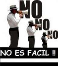 NO ES FACIL !!