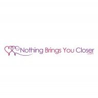 Nothing Brings You Closer