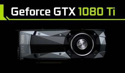 [Gamers] Nvidia GTX 1080 Ti: la máxima potencia de la Titan X llega a los jugadores