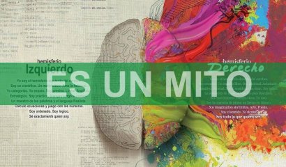 Neuromitos: Aquello que nos enseñaron sobre el cerebro y nunca resultó ser cierto.